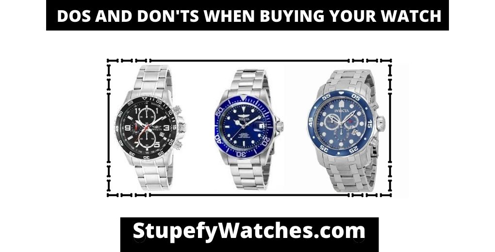 DOS AND DON'TS WHEN BUYING YOUR WATCH