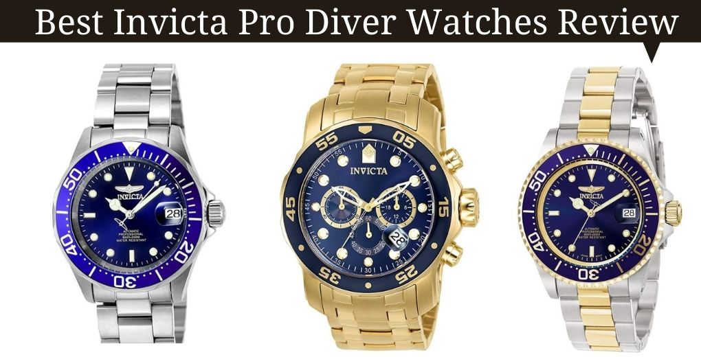 Best Invicta Pro Diver Watches Review