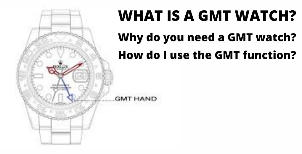 WHAT IS A GMT WATCH?