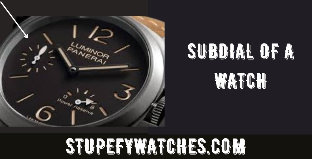 SUBDIAL OF A WATCH