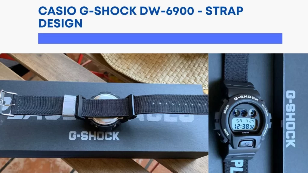 CASIO G-Shock DW-6900 - Strap Design