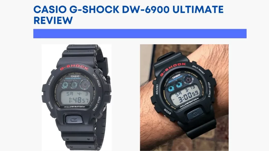 Casio G-Shock DW-6900 Ultimate Review