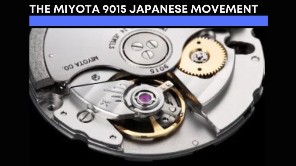 The Miyota 9015 Japanese Movement