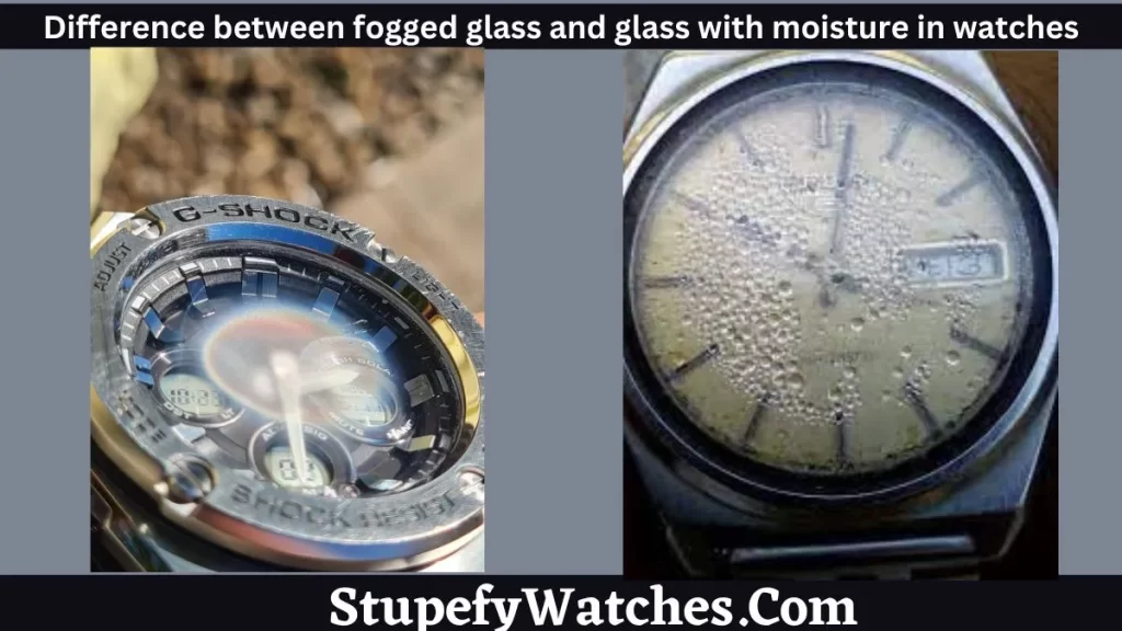 Difference between fogged glass and glass with moisture in watches