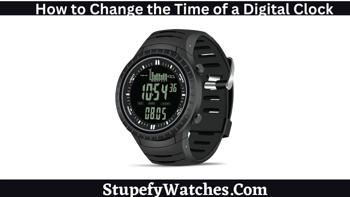 How to Change the Time of a Digital Clock