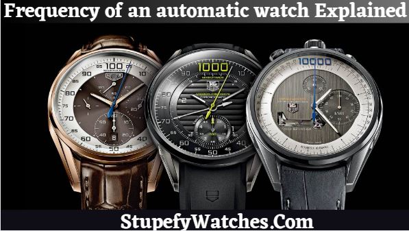 What does the frequency of an automatic watch mean
